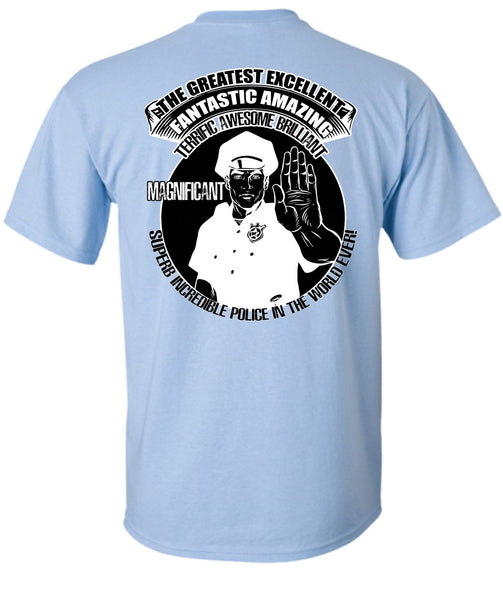 Police In The World Ever T Shirt, I Love Police T Shirt