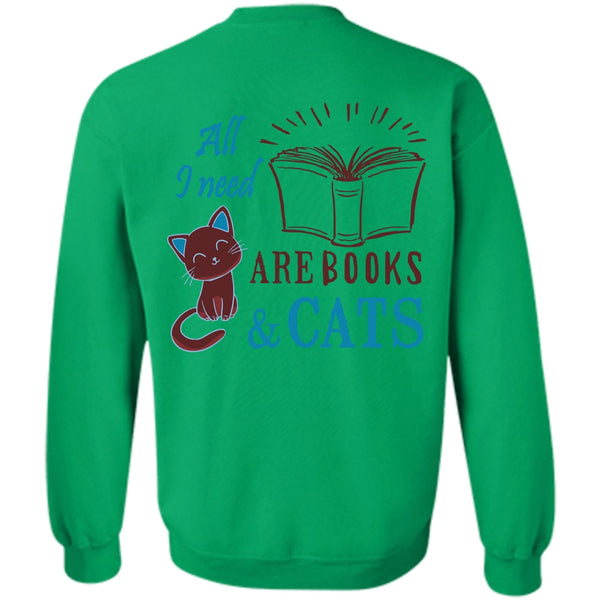 Favorite T Shirt, All Need Are Books And Cats Sweatshirt
