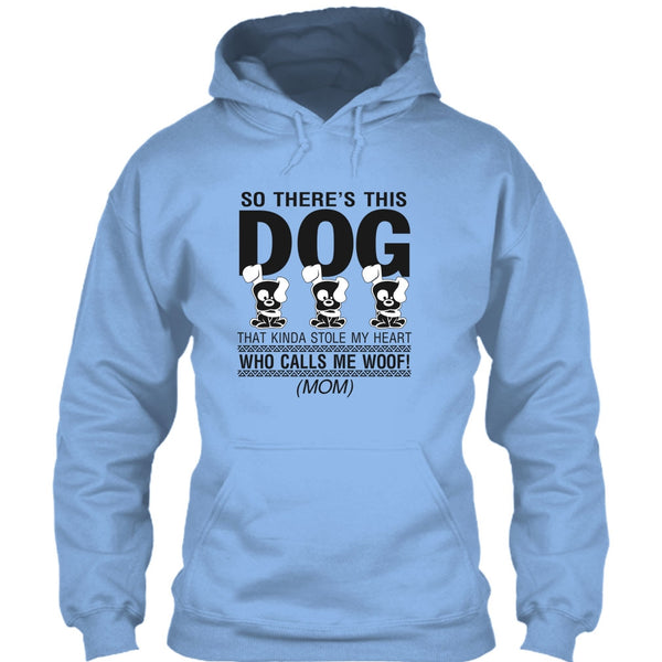 So There's This Dog T Shirt, Coolest Dog Lover T Shirt