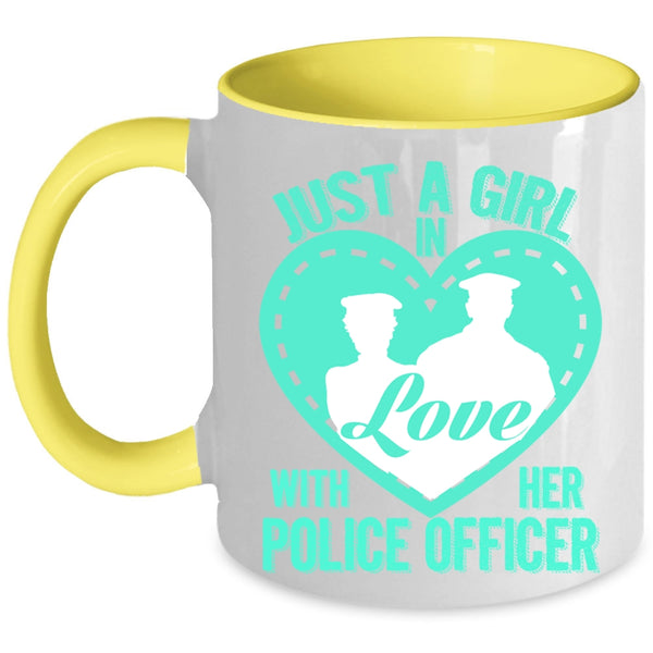Beautiful Police's Wife Coffee Mug, Just A Girl In Love With Her Police Officer Accent Mug