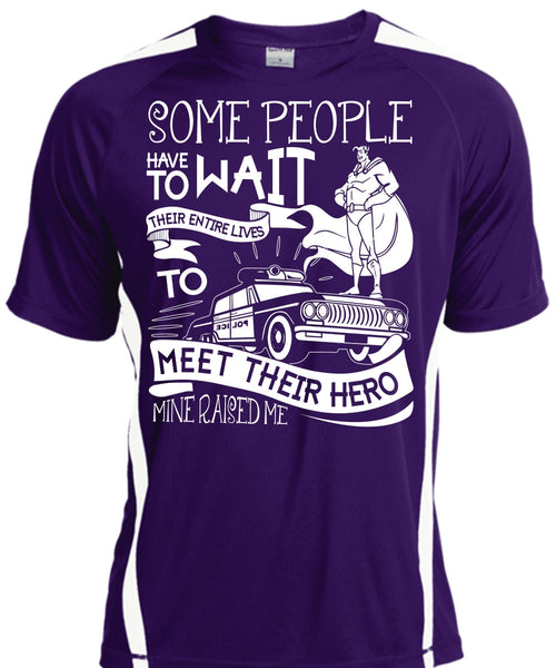 Some People Have To Wait T Shirt, Being A Police T Shirt, Cool Shirt