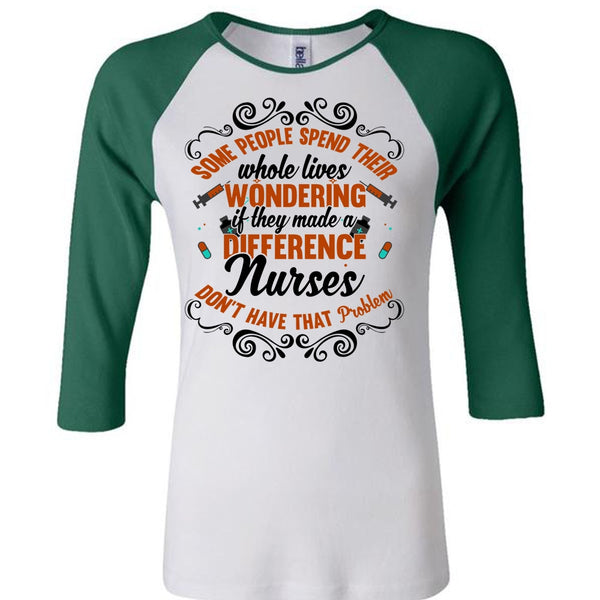They Made A Difference Nurses T Shirt, I Love Nursing T Shirt, Awesome T-Shirts