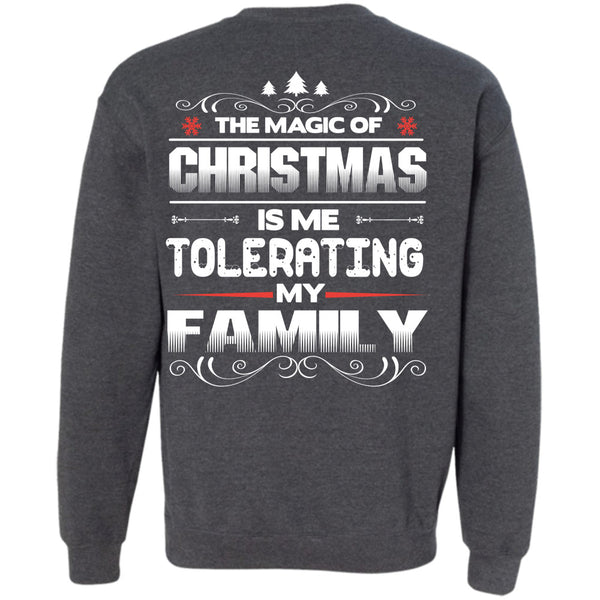 Me Tolerating My Family T Shirt, I Love Christmas Sweatshirt