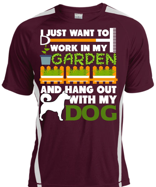 Hang Out With My Dog T Shirt, I Just Want To Work In My Garden T Shirt, Cool Shirt