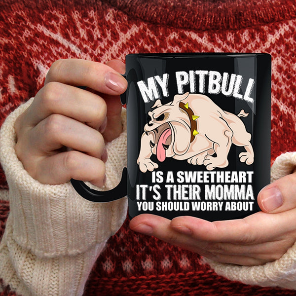 My Pitbull Is A Sweetheart Coffee Mug, Awesome Pitbull Lover Coffee Cup