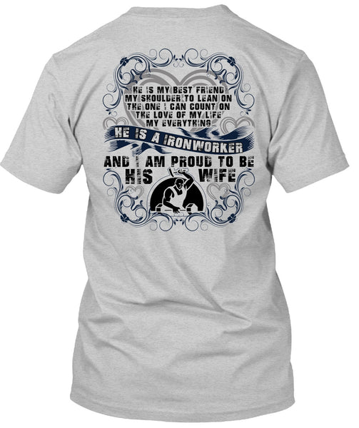 Proud To Be His Wife T Shirt, I Love Ironworker T Shirt