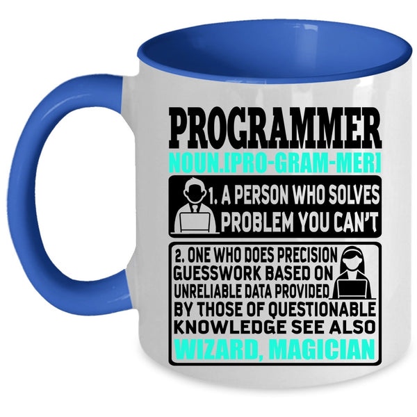 Funny Gift For Programmer Coffee Mug, Programmer Accent Mug