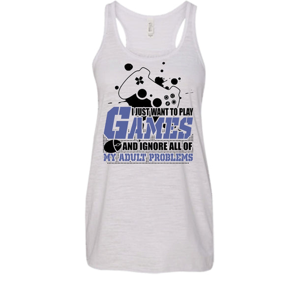 I Just Want To Play Games T Shirt, Coolest Gamer Tank Top