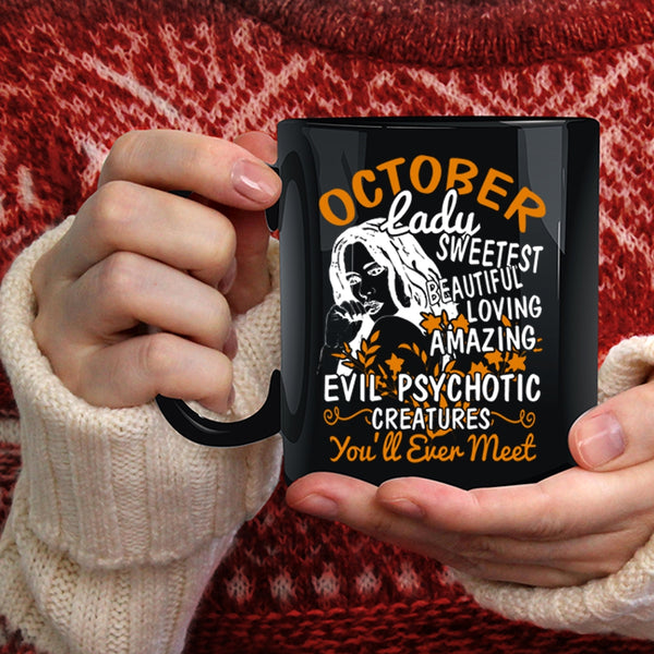 October Lady Coffee Mug, Sweetest Beautiful Loving Girls Coffee Cup