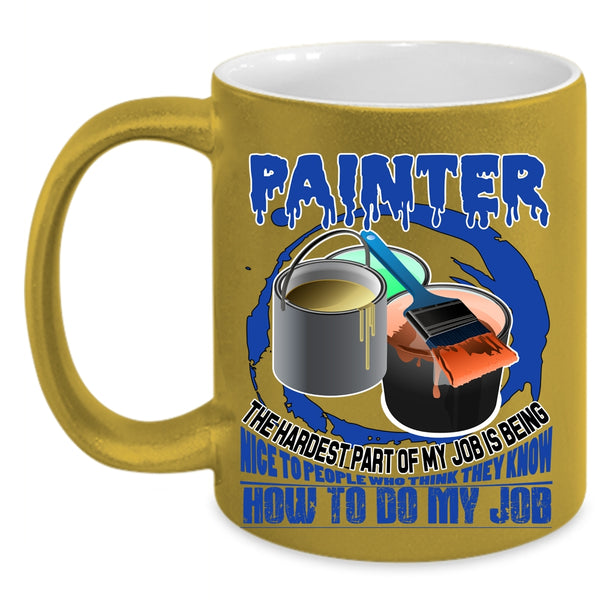 Cute Gift For Painter Coffee Mug, Painter Accent Mug