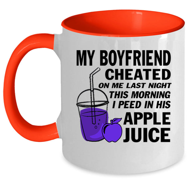 Couple Coffee Mug, My Boyfriend Cheated On Me Last Night Accent Mug