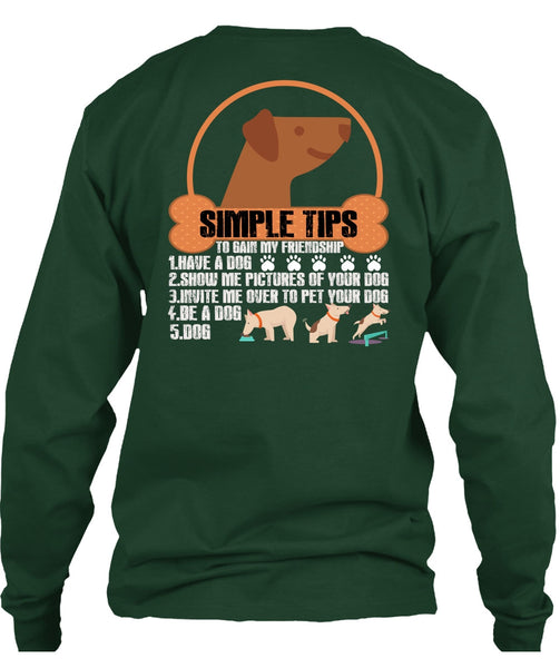 Have A Dog T Shirt, Be A Dog T Shirt