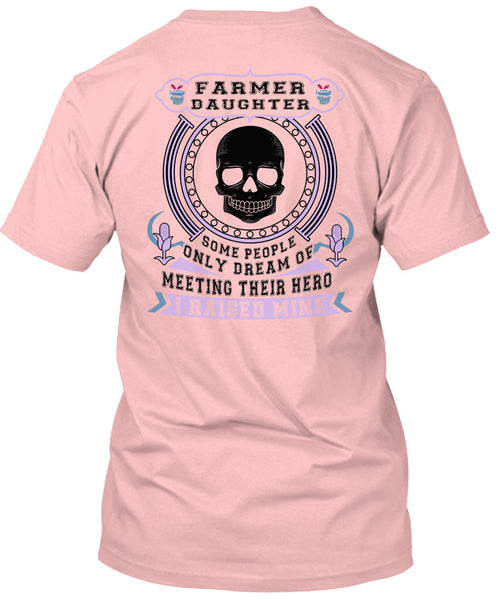 Being A Farmer Daughter T Shirt, My Job T Shirt