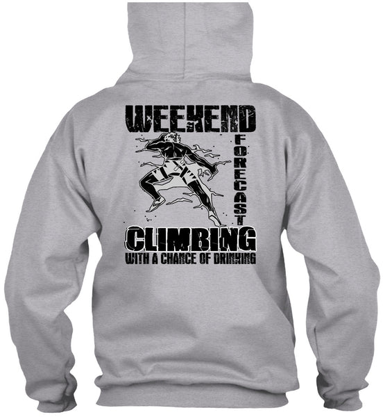 Weekend Forecast Climbing T Shirt, I Love Hiking T Shirt