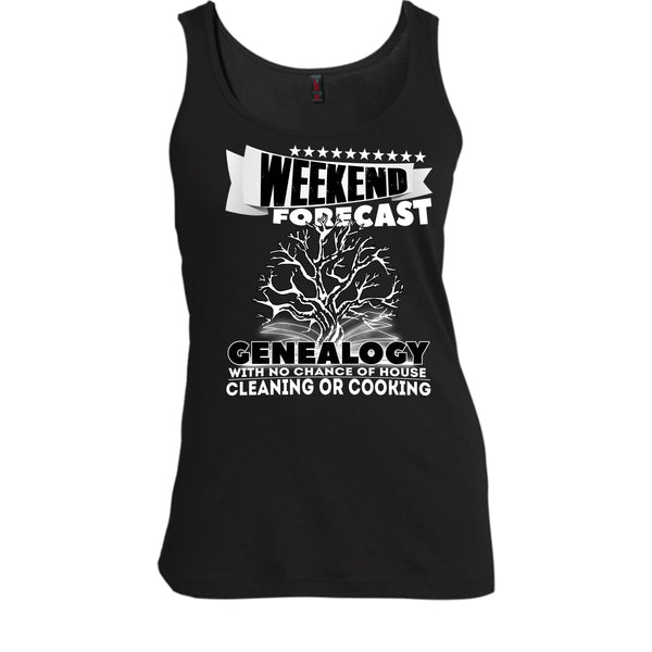 Weekend Forecast Genealogy T Shirt, Coolest Genealogy T Shirt, Cool T Shirt