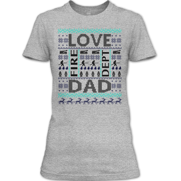Love Fire Dept Dad T Shirt, Merry Christmas Gift T Shirt