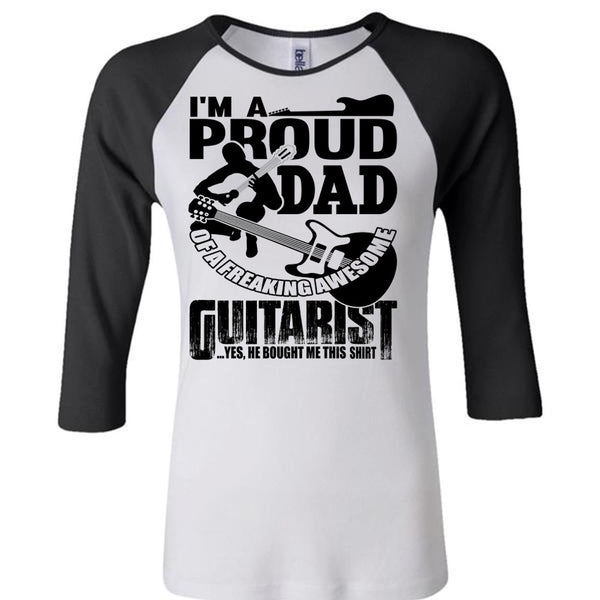 I'm A Proud Dad T Shirt, I Love Guitars T Shirt, Awesome T-Shirts