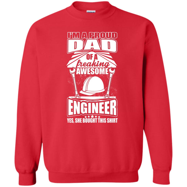 Freaking Awesome Engineer T Shirt, Coolest Engineer Dad Sweatshirt