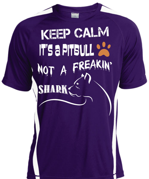 Keep Calm It's A Pit Bull Not A Freaking Shark T Shirt, I Love My Dog T Shirt, Cool Shirt