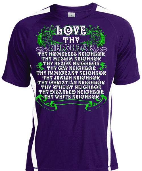 Love Thy Neighbor T Shirt, Being A Neighbor T Shirt, Cool Shirt