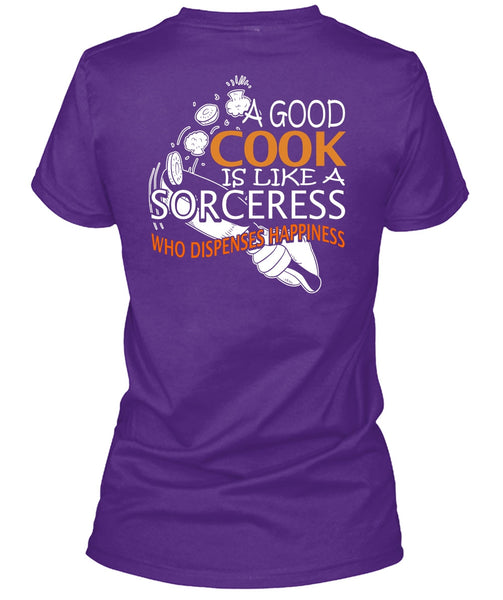 A Good Cook Is Like A Sorceress T Shirt, Being A Cooker T Shirt