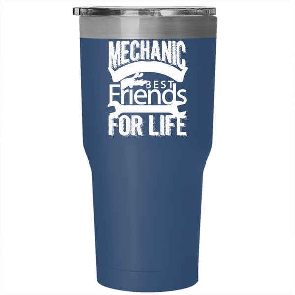 Mechanic And His Son Tumbler 30 oz Stainless Steel, Best Friends For Life Travel Mug