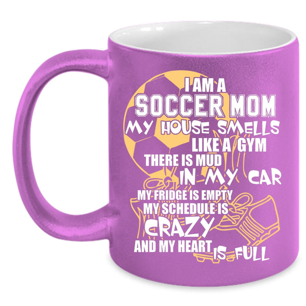 I Am A Soccer Mom Coffee Mug, Cool Gift For Mom Coffee Cup