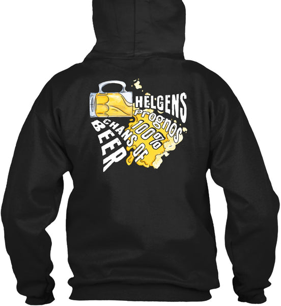 Helgens Prognos 100% Chans Of Beer T Shirt, My Favorite T Shirt