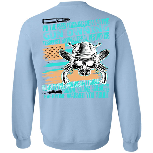 I Love Veteran T Shirt, Meat Eating Gun Owning Sweatshirt