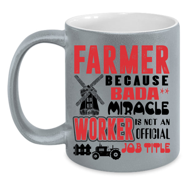Not An Official Job Title Coffee Mug, Farmer Accent Mug