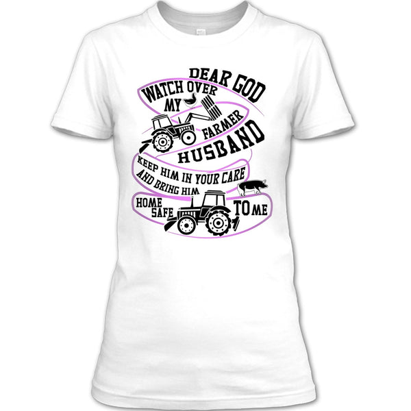 Watch Over My Farmer Husband T Shirt, I'm A Farmer's Wife T Shirt