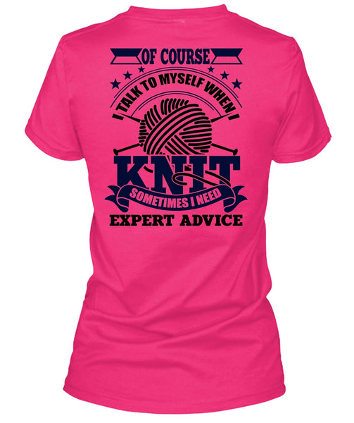 I Talk To Myself When I Knit T Shirt, I Love Knit T Shirt