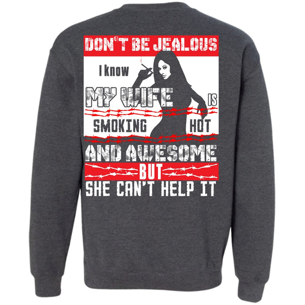 She Can't Help It T Shirt, I Love Husband Sweatshirt