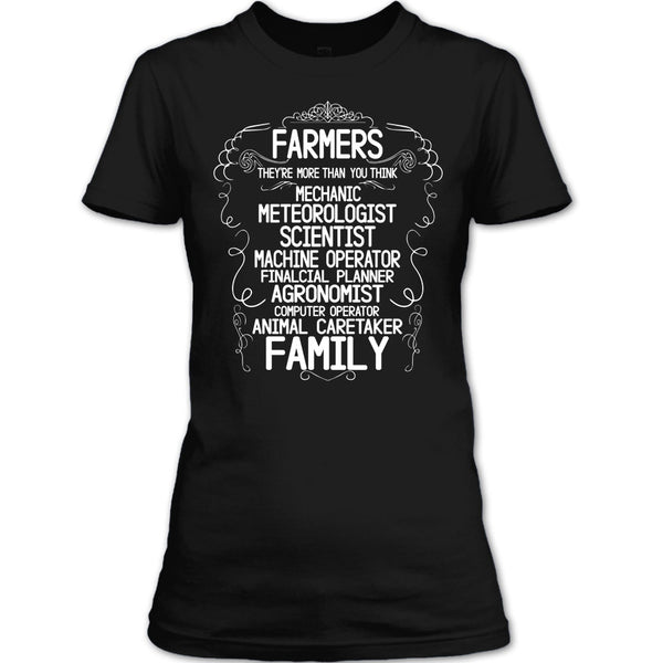 Farmers T Shirt, They're More Than You Think T Shirt