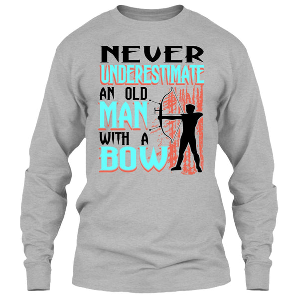 Never Underestimate T Shirt, Coolest Bow T Shirt