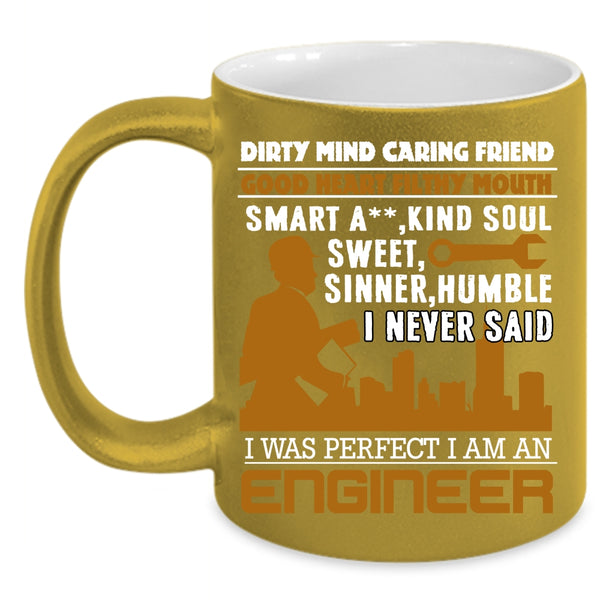 I Am An Engineer Coffee Mug, Cool Gift For Engineers Coffee Cup