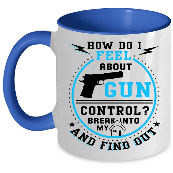 Cool Gift For My Daddy Coffee Mug, Don't Break Into My Home Accent Mug