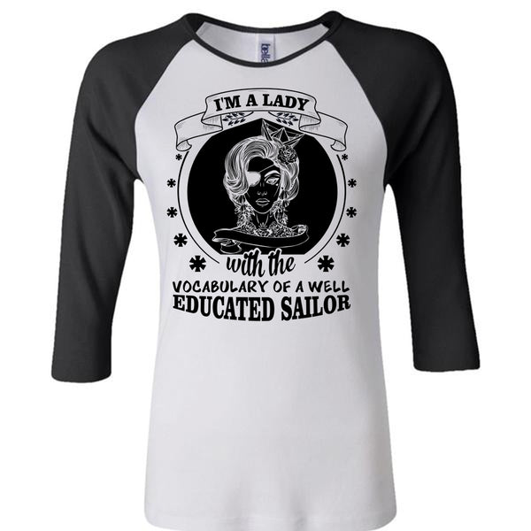 I'm A Lady With Vocabulary Of A Well Educated Sailor T Shirt, My Favorite T Shirt