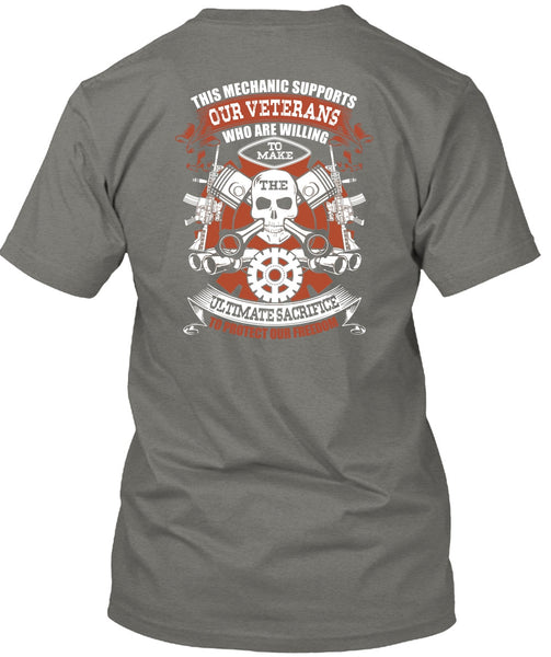This Mechanic Supports Our Veterans T Shirt, Protect Our Freedom T Shirt