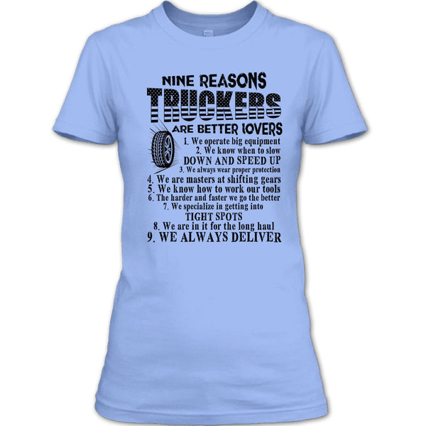 Nine Reasons Truckers T Shirt, Tow Truck Driver T Shirt