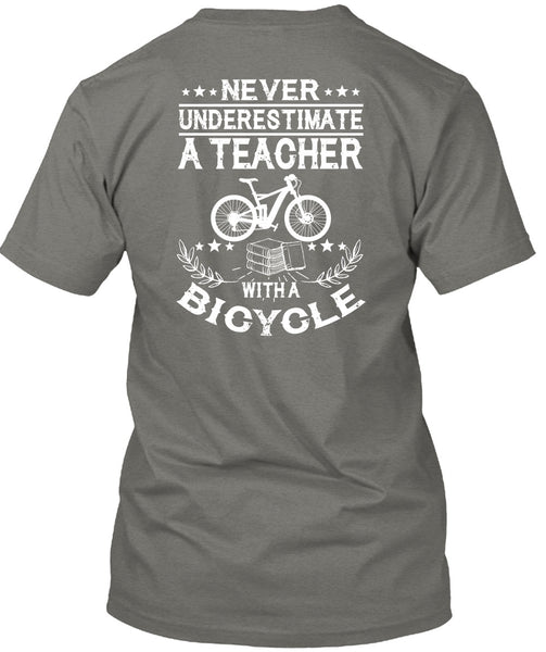 Teacher With A Bicycle T Shirt, Being A Teacher T Shirt