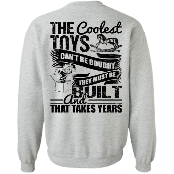 I Love Son T Shirt, The Coolest Toys Can't Be Bought Sweatshirt