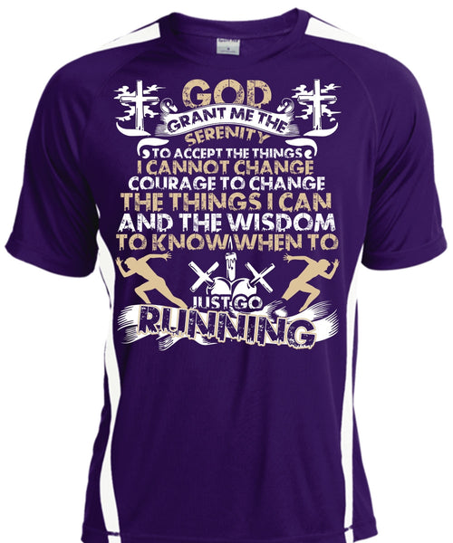 Just Go Running T Shirt, I Can't Change T Shirt, Cool Shirt