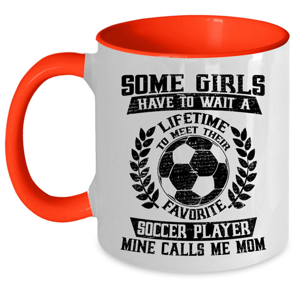 My Soccer Player Calls Me Mom Coffee Mug, Favorite Soccer Player Accent Mug