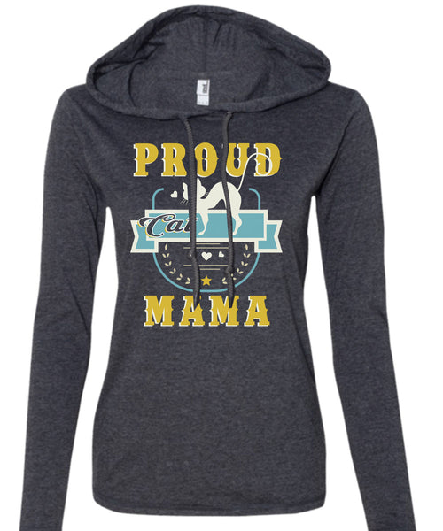 Proud Cat Mama T Shirt, I Love My Cat T Shirt (Anvil Ladies Ringspun Hooded)