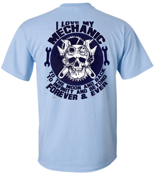 I Love My Mechanic T Shirt, Moon And Back T Shirt