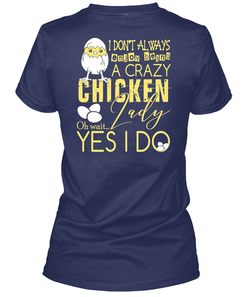 Being A Crazy Chicken Lady T Shirt, Being A Farmer T Shirt