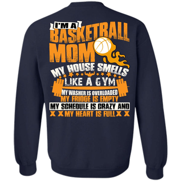 Like A Gym T Shirt, I Love Basketball Sweatshirt