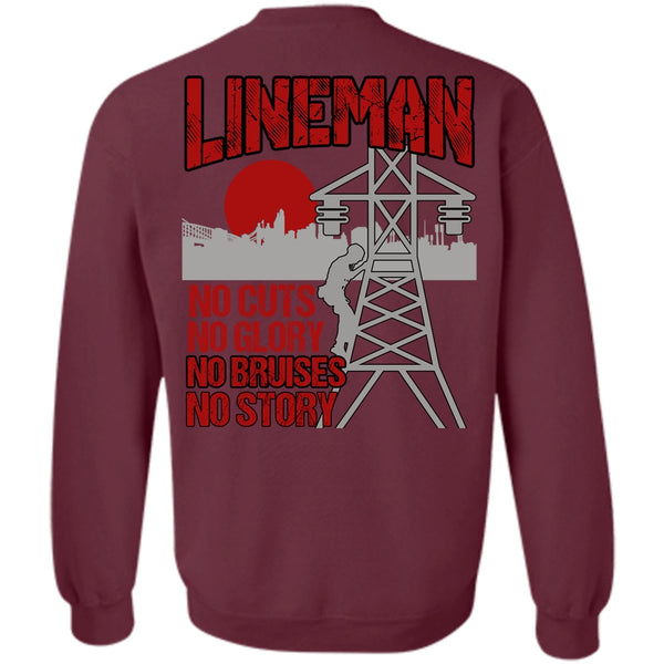 No Story T Shirt, Being A Lineman Sweatshirt