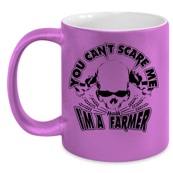 I'm A Farmer Coffee Mug, You Can't Scare Me Accent Mug